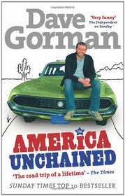 America Unchained: The Roadtrip of a Lifetime