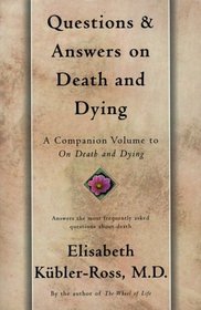 Questions and Answers on Death and Dying