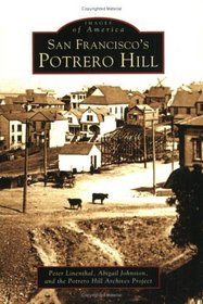 San Francisco's Potrero Hill (Images of America) (Images of America)