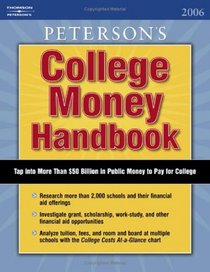College Money Handbook 2006 (Peterson's College Money Handbook)