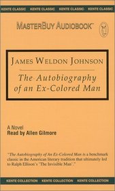 The Autobiography of an Ex-Colored Man (Kente Classic in Kente Collection)