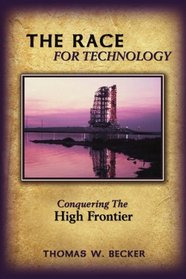 The Race for Technology: Conquering The High Frontier