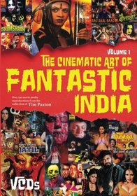 The Cinematic Art of Fantastic India, Vol. 1: The VCDs