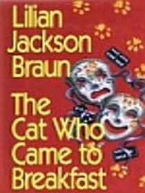 The Cat Who Came to Breakfast (Cat Who...Bk 16) (Audio Cassette) (Abridged)