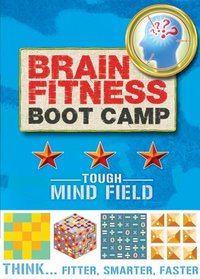 Brain Fitness Boot Camp: Tough: Mind Field