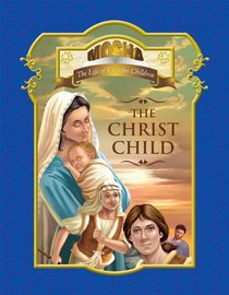The Christ Child (Mosha: The Life of Jesus for Children)