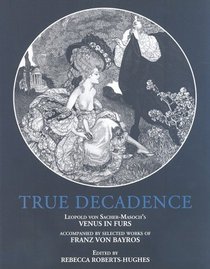 True Decadence: Venus In Furs