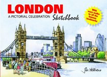 London Sketchbook: A Pictorial Celebration