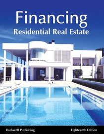 Financing Residential Real Estate 18th edition