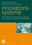 Innovationssysteme: Technologie, Institutionen und die Dynamik der Wettbewerbsfhigkeit