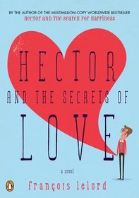 Hector and the Secrets of Love (Hector, Bk 2)