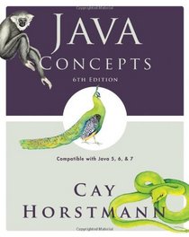 Java Concepts: Compatible with Java 5, 6 and 7