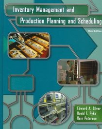Inventory Management and Production Planning and Scheduling, 3rd Edition