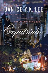 The Expatriates: A Novel