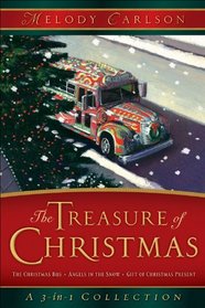 The Treasure of Christmas: The Christmas Bus / The Gift of Christmas Present / Angels in the Snow