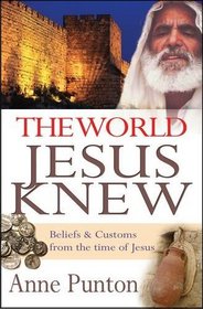 The World Jesus Knew