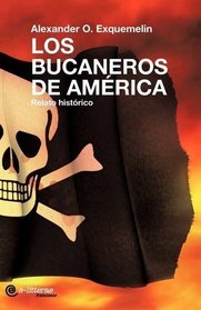 Los bucaneros de America (Spanish Edition)