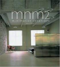 MNM 2: Minimalist Interiors