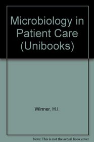 MICROBIOLOGY IN PATIENT CARE (UNIBOOKS)