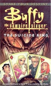 The Suicide King (Buffy the Vampire Slayer)