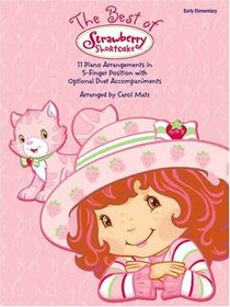 Strawberry Shortcake- Early Elementary Piano (Strawberry Shortcake (Alfred Publishing))