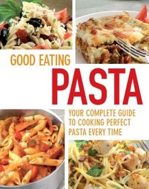 Good Eating: Pasta