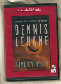Live by Night by Dennis Lehane Unabridged MP3 CD Audiobook