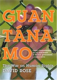 Guantanamo: The War on Human Rights