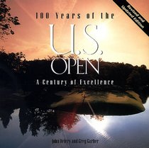 100 Years of the U.S. Open: A Century of Excellence