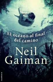 El oceano al final del camino (Spanish Edition)