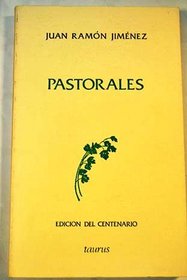 Pastorales (Edicion del centenario) (Spanish Edition)
