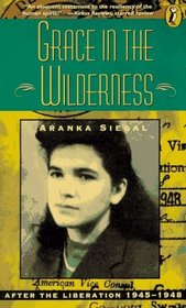 Grace in the Wilderness: After the Liberation, 1945 - 1948