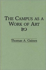 The Campus as a Work of Art