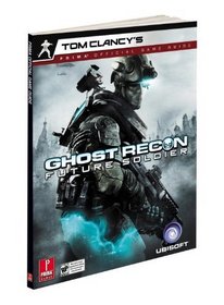 Tom Clancy's Ghost Recon Future Soldier: Prima Official Game Guide