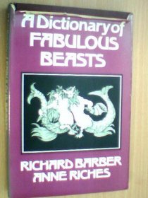 Dictionary of Fabulous Beasts