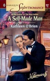 A Self-Made Man (The Millionaires) (Harlequin Superromance, No 967)