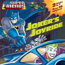 Joker's Joyride/Built for Speed (DC Super Friends) (Deluxe Pictureback)