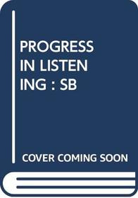 Progress in Listening
