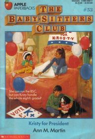 Kristy for President (Baby-Sitters, Bk 53)