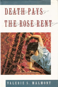 Death Pays the Rose Rent  (Tori Miracle, Bk 1)