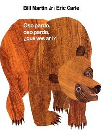 Oso pardo, oso pardo, qu ves ah?