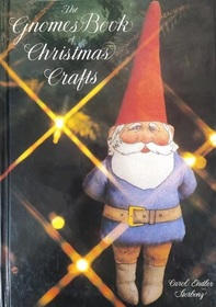 The gnomes book of Christmas crafts