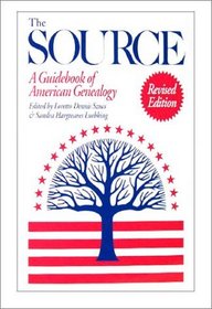 The Source : A Guidebook of American Genealogy