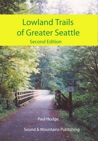 Lowland Trails of Greater Seattle