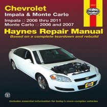 Chevrolet Impala & Monte Carlo: Impala 2006 thru 2011 - Monte Carlo 2006 and 2007 (Haynes Repair Manual)