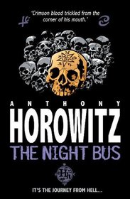 The Night Bus (Horowitz Horror)