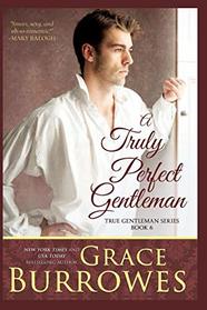 A Truly Perfect Gentleman (True Gentlemen, Bk 6)