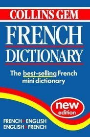 Collins Gem French Dictionary: French-English English-French (Collins Gems)