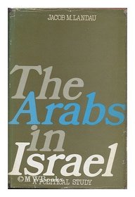 Arabs in Israel: A Political Study (Royal Institute of International Affairs Series)