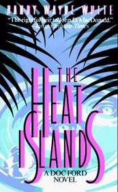 The Heat Islands (Doc Ford, Bk 2)